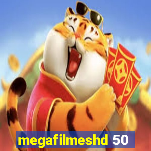 megafilmeshd 50